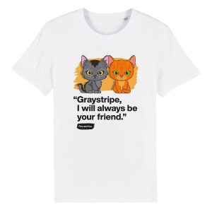 Warriorcats Always Be Your Friend - Graystripe & Firestar Tee
